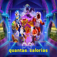 quantas calorias tem um xeque mate